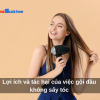 Lợi ích và tác hại của việc gội đầu không sấy tóc