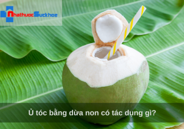 Ủ tóc bằng dừa non có tác dụng gì?