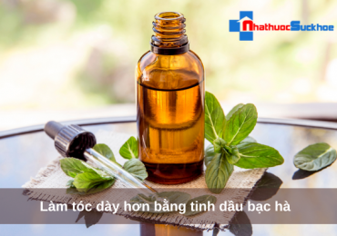 Làm tóc dày hơn bằng tinh dầu bạc hà