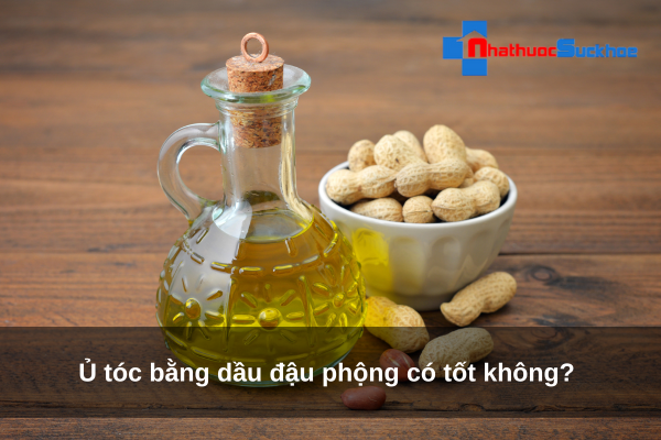 Ủ tóc bằng dầu đậu phộng có tốt không?
