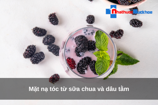 Mặt nạ tóc từ sữa chua và dâu tằm